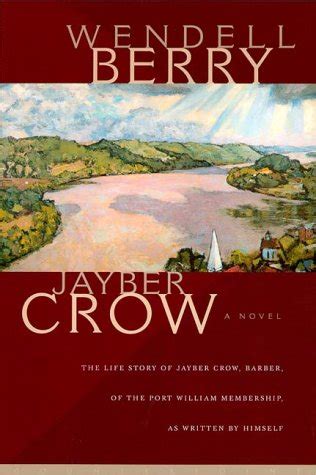 novelberry|Books by Wendell Berry (Author of Jayber Crow) .